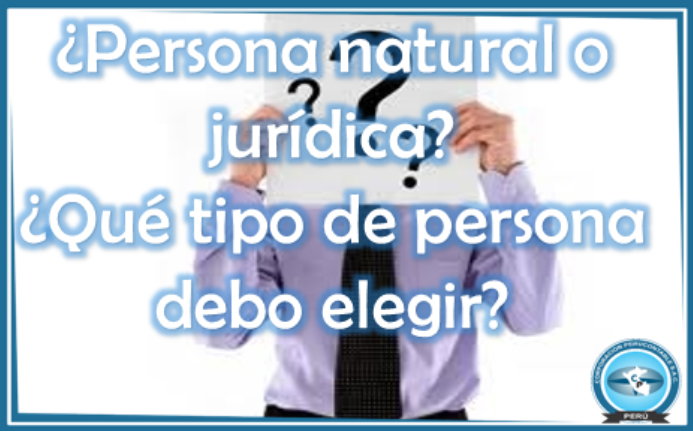 La actividad empresarial + Persona Natural + Persona Jurídica